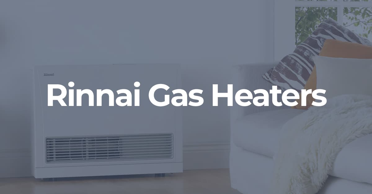 Rinnai Gas Heaters Auckland Plumbing Services